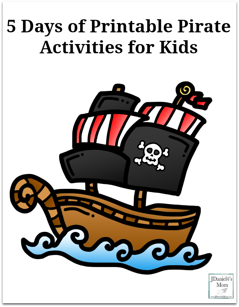 5 Days Of Printable Pirate Activities For Kids 5 Days Of Printable Pirate Activities For Kids