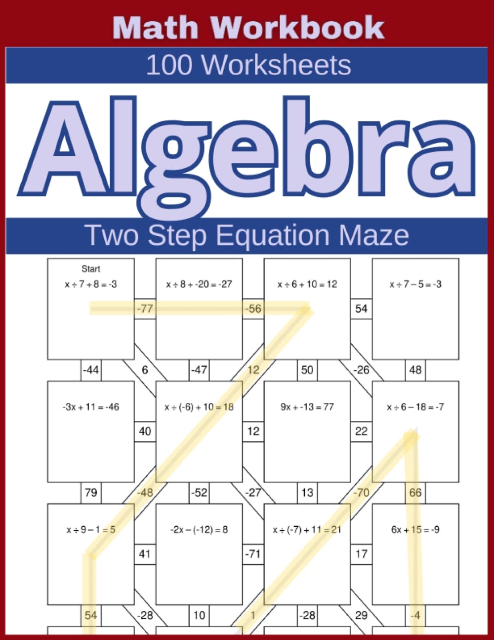 Algebra Two Step Equation Maze Math Workbook 100 Worksheets Navigate The Maze And Solve Two Step Equations In This Interactive Algebraic Game 