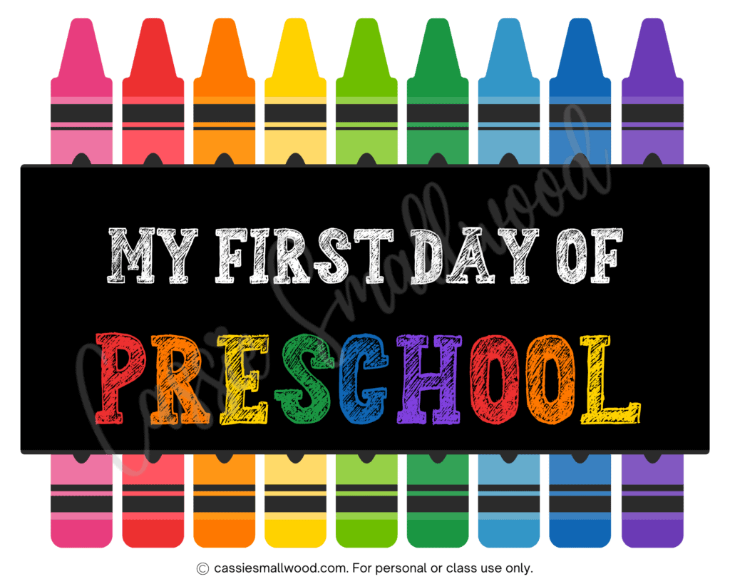 Cute Free Printable First Day Of Preschool Signs Cassie Smallwood