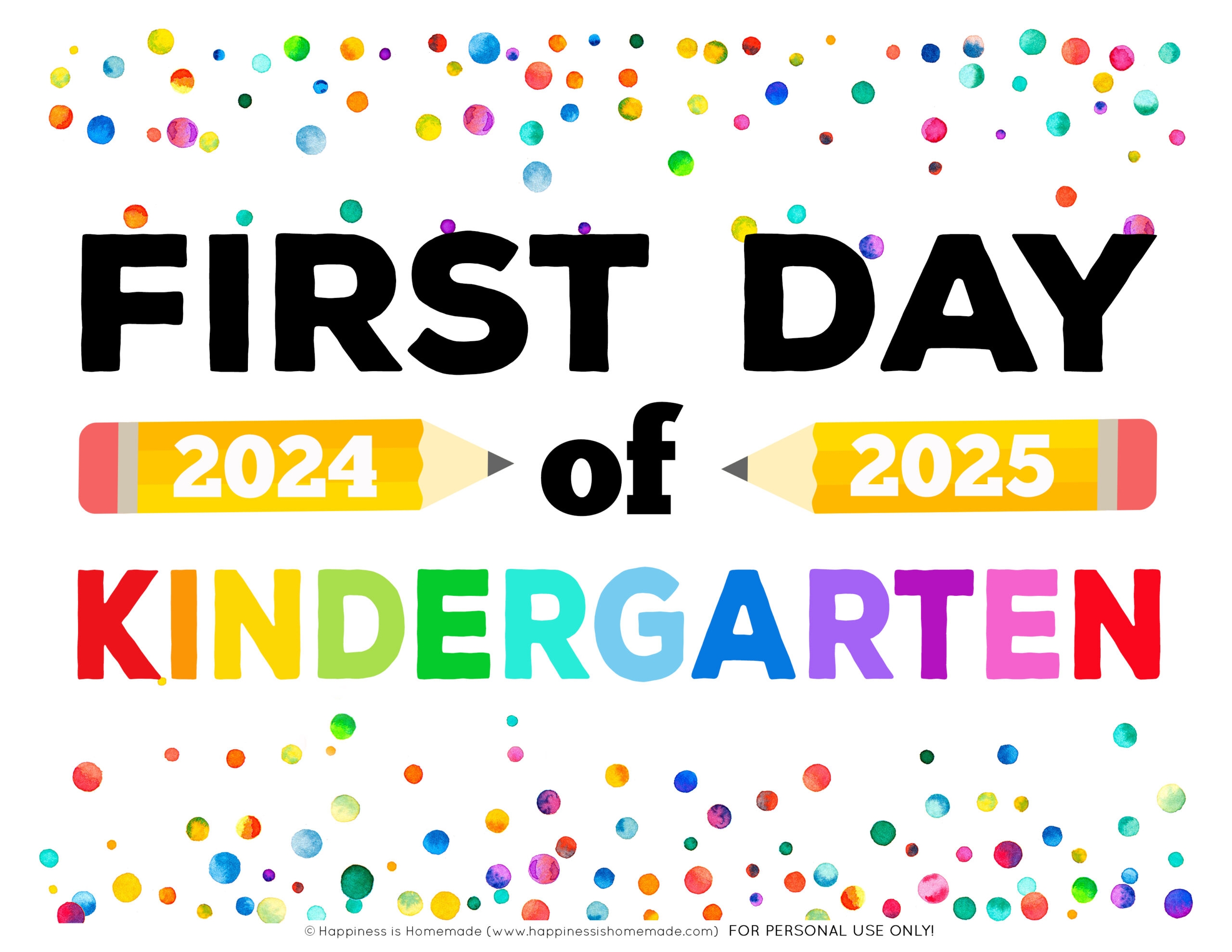 Free Printable First Day Of School Signs 2024 25 Happiness Is Homemade