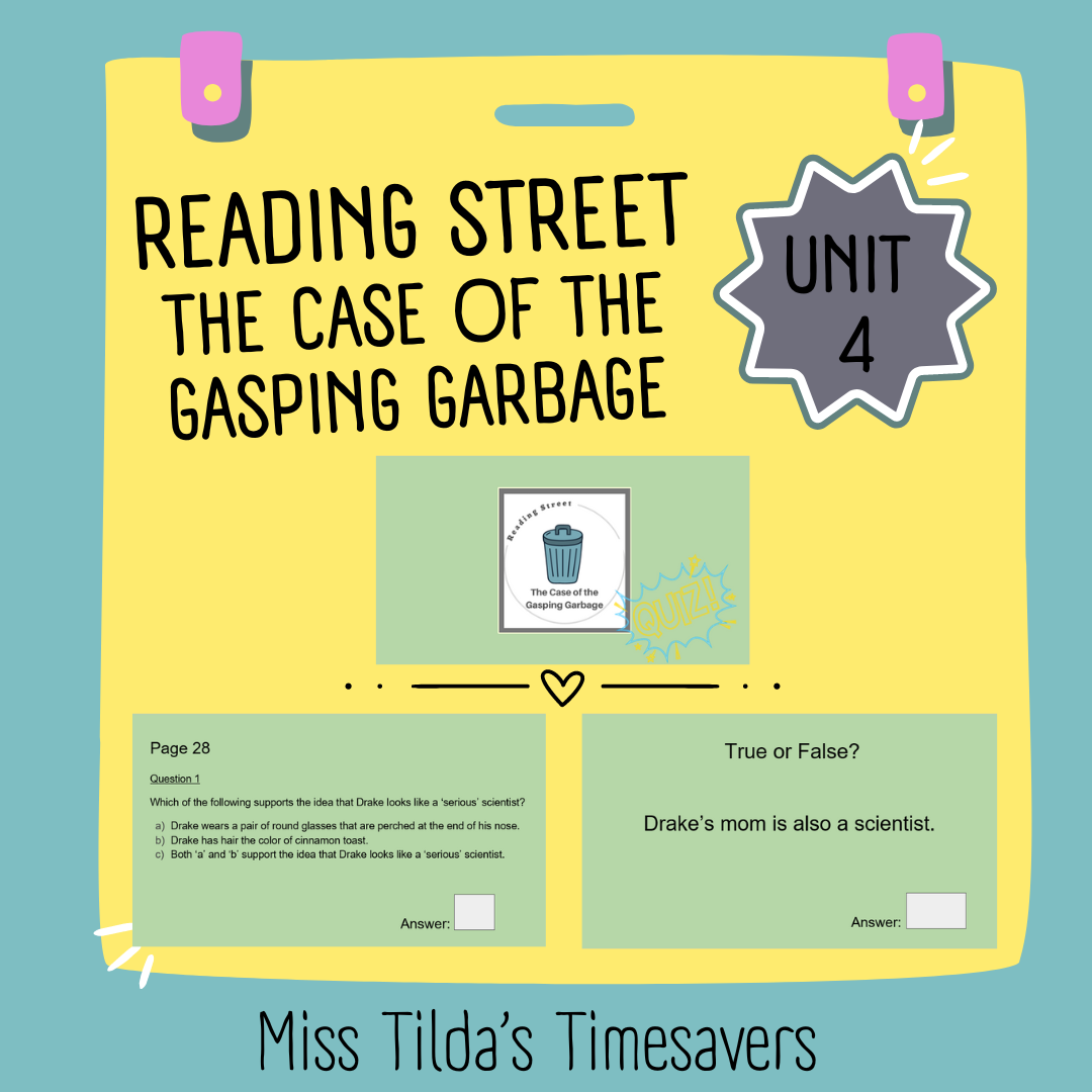 The Case Of The Gasping Garbage Quiz Grade 4 Reading Street 