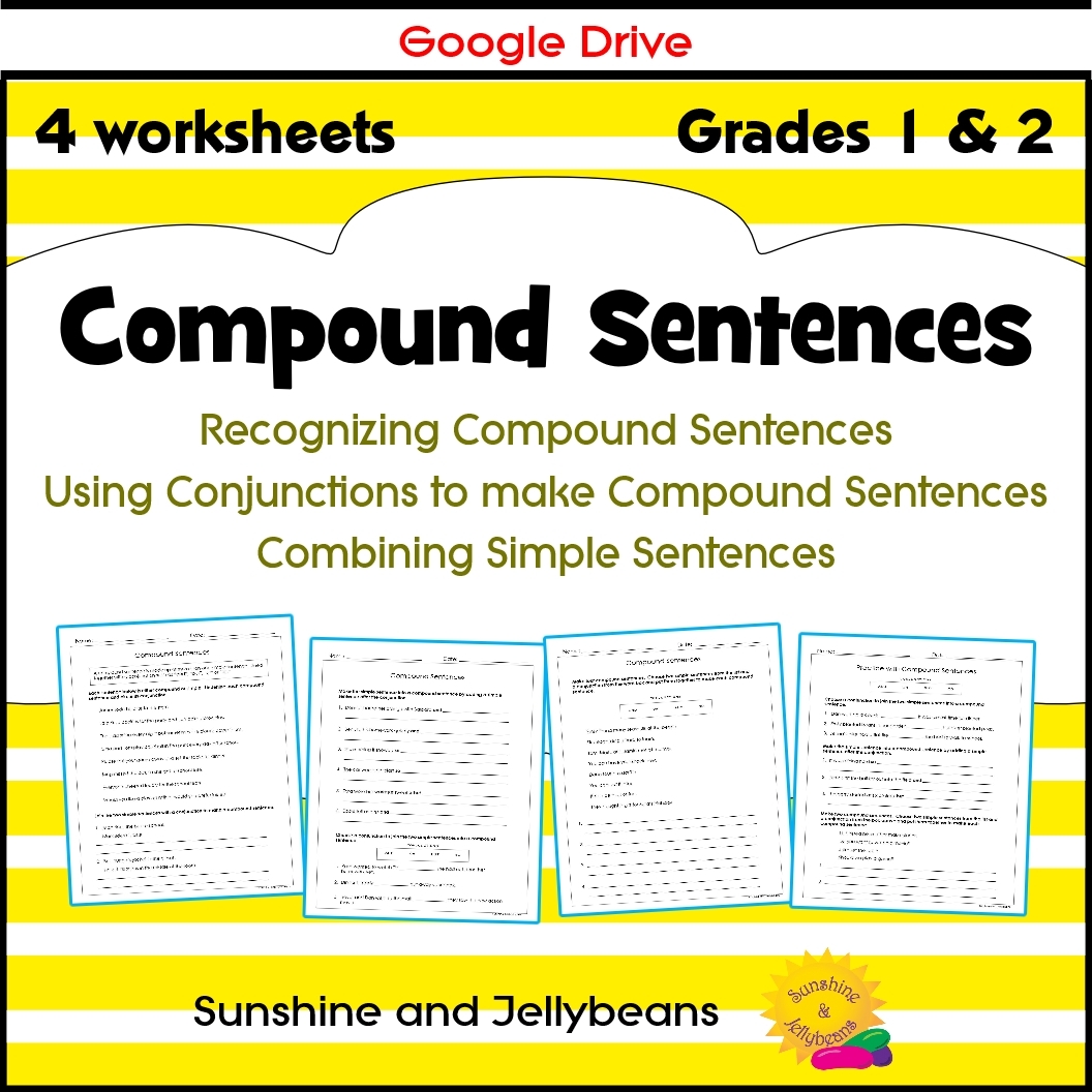 Compound Sentences And Conjunctions 4 Worksheets Grades 1 2 CCSS Google Drive Format Made By Teachers