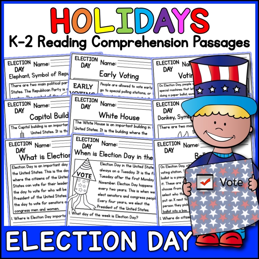 Election Day Holidays Reading Comprehension Passages K 2